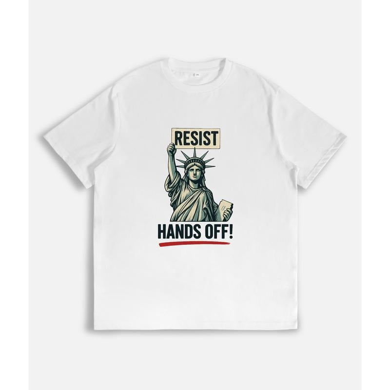 T-Shirt with Statue of Liberty Holding "RESIST" Sign and "HANDS OFF!" Slogan Print Hoodie, Sweatshirt | HypeDripTees.com
