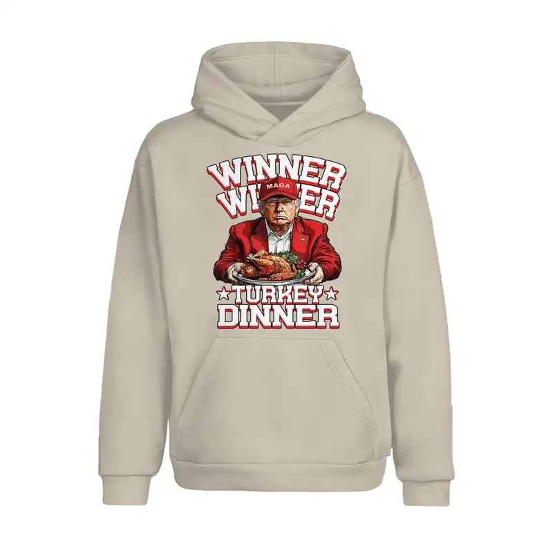 Humor Funny Trum Winner Turkey Dinner Hoodie/Sweatshirt/T-Shirt, For Men, For Women