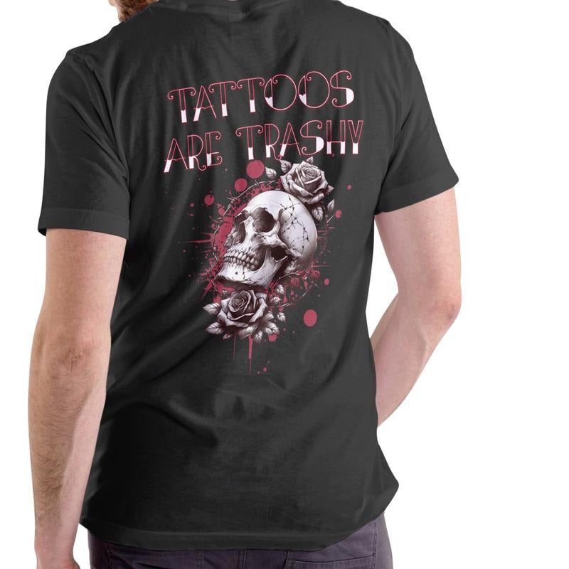TATTOOS ARE TRASHY T Shirt, Unisex, Cotton Breathable Menswear Hoodie, Sweatshirt | HypeDripTees.com