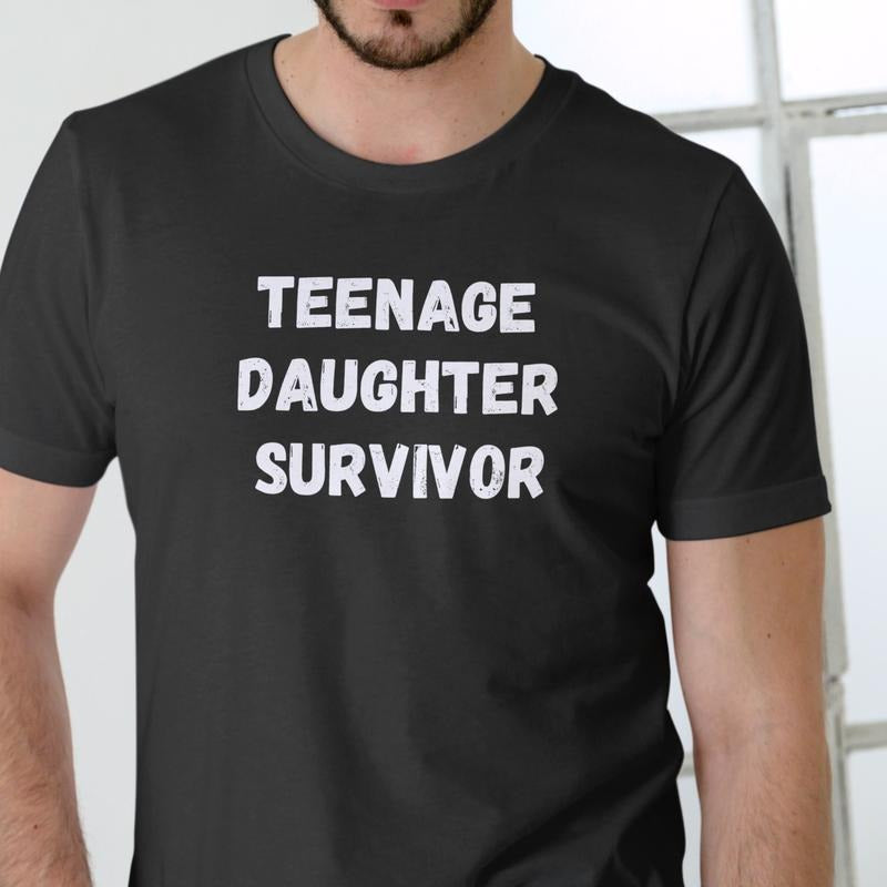 TEENAGE DAUGHTER SURVIVOR T Shirt, 100% cotton, unisex Menswear Stylish Top Streetwear Hoodie, Sweatshirt | HypeDripTees.com