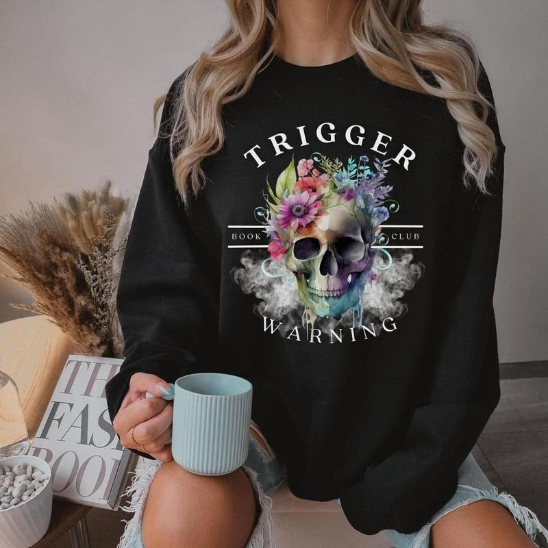 TRIGGER WARNING Shirt, Dark Romance Shirt, Gift For Men Women Unisex Shirt Hoodie, Sweatshirt | HypeDripTees.com
