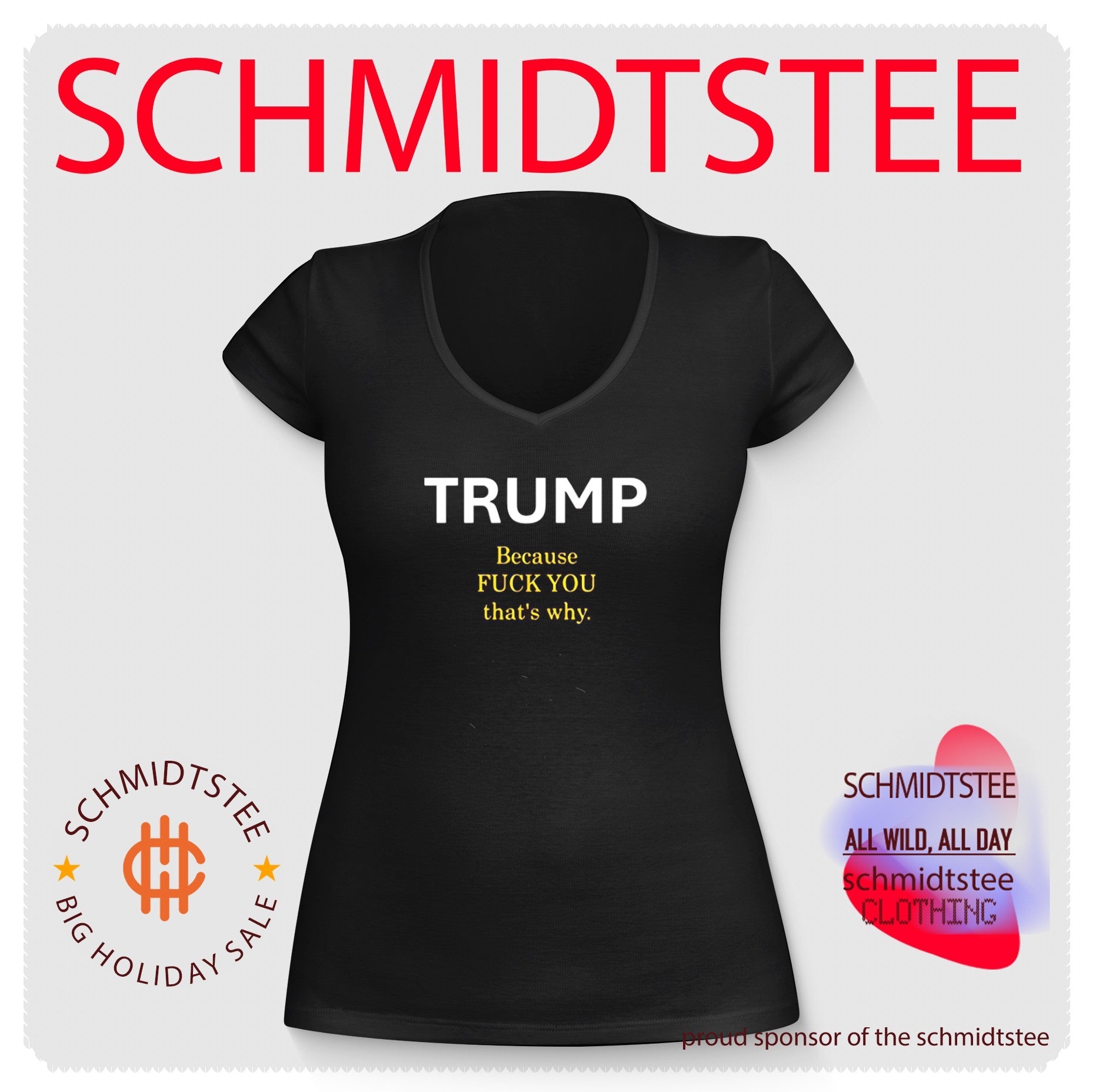 TRUMP Because Fuck You That’s Why shirt