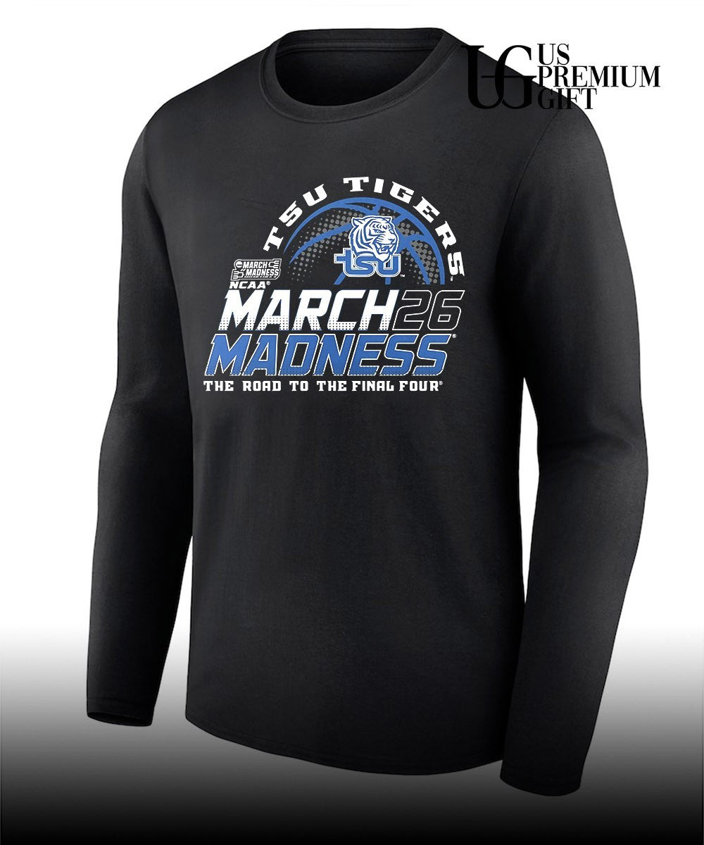 TSU Tigers March Madness The Road To The Final Four 2026 shirt