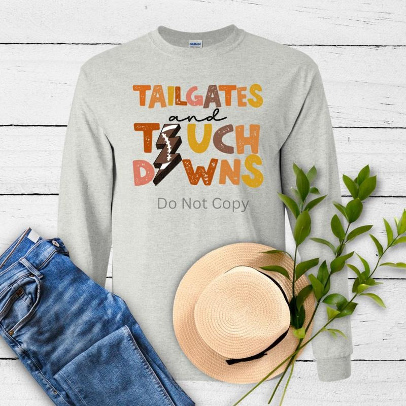 Tailgates & Touchdowns DTF Transfer ONLY - This is NOT a T Shirt Hoodie, Sweatshirt | HypeDripTees.com