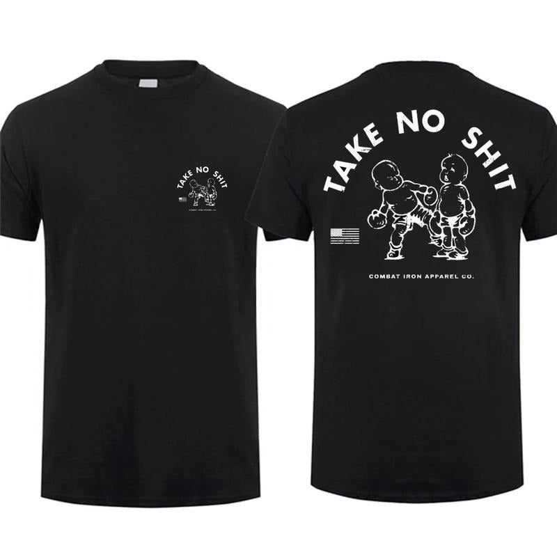 Take No Shit T-shirt