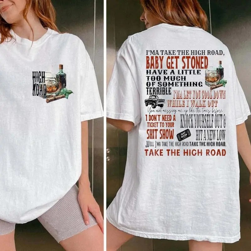 Take The High Road Both Sides Tee, Koe Western Vibes Graphic Tee, Country Music Shirt Y2k Graphic Hoodie, Sweatshirt