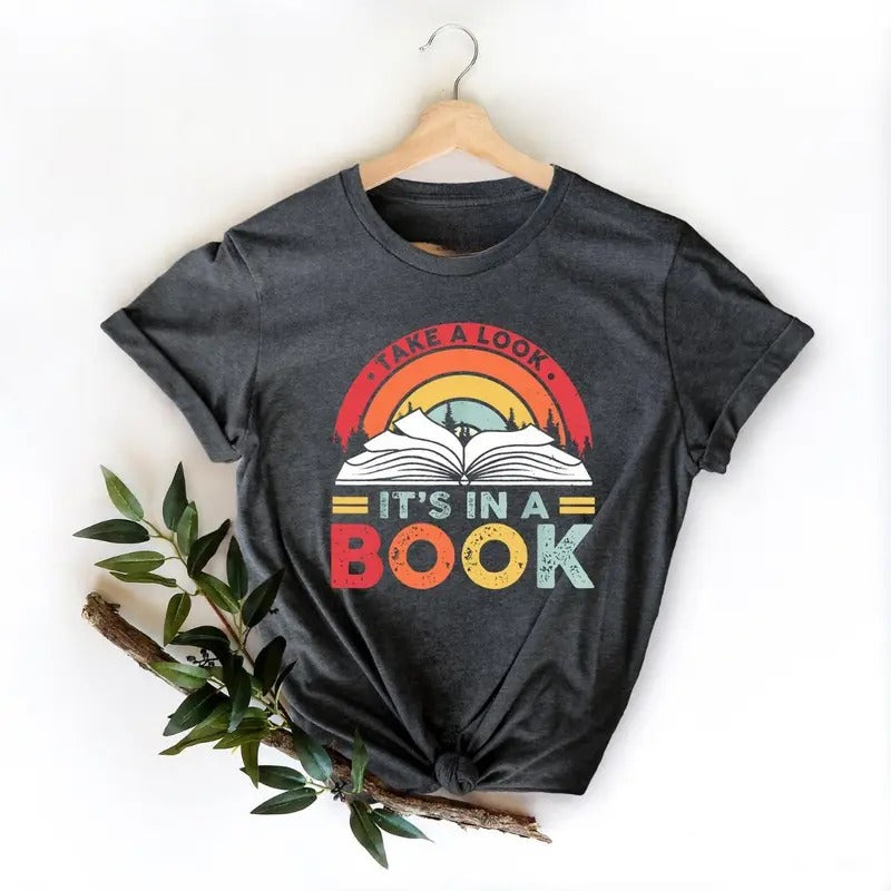 Take a Look it's in a Book T-Shirt, Reading Book, Reading Rainbow T-Shirt Hoodie, Sweatshirt | HypeDripTees.com
