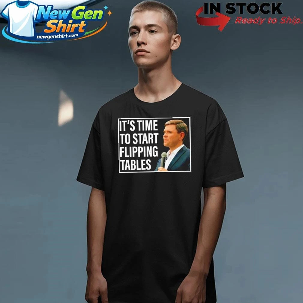 Talarico for Senate flipping tables Shirt