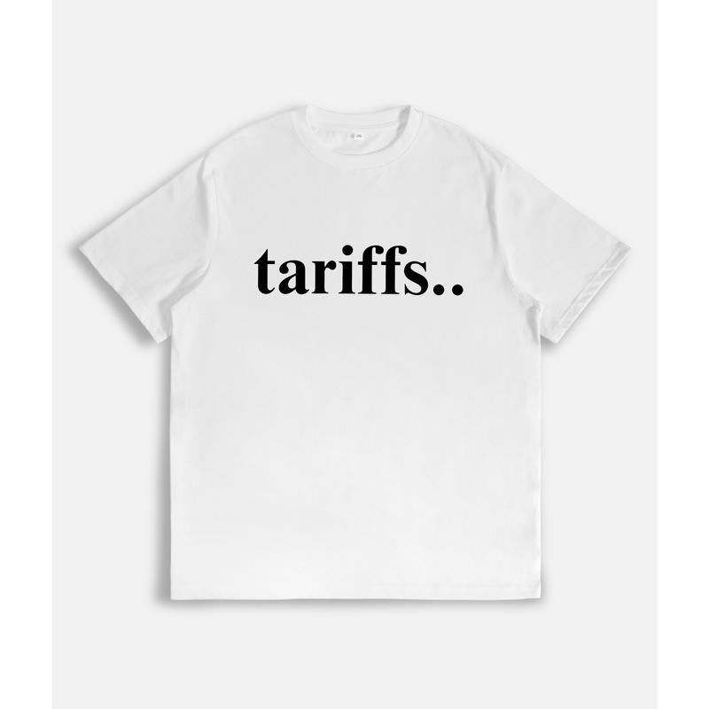 Tariffs - A Controversial Topic Printed on T - Shirt Hoodie, Sweatshirt | HypeDripTees.com