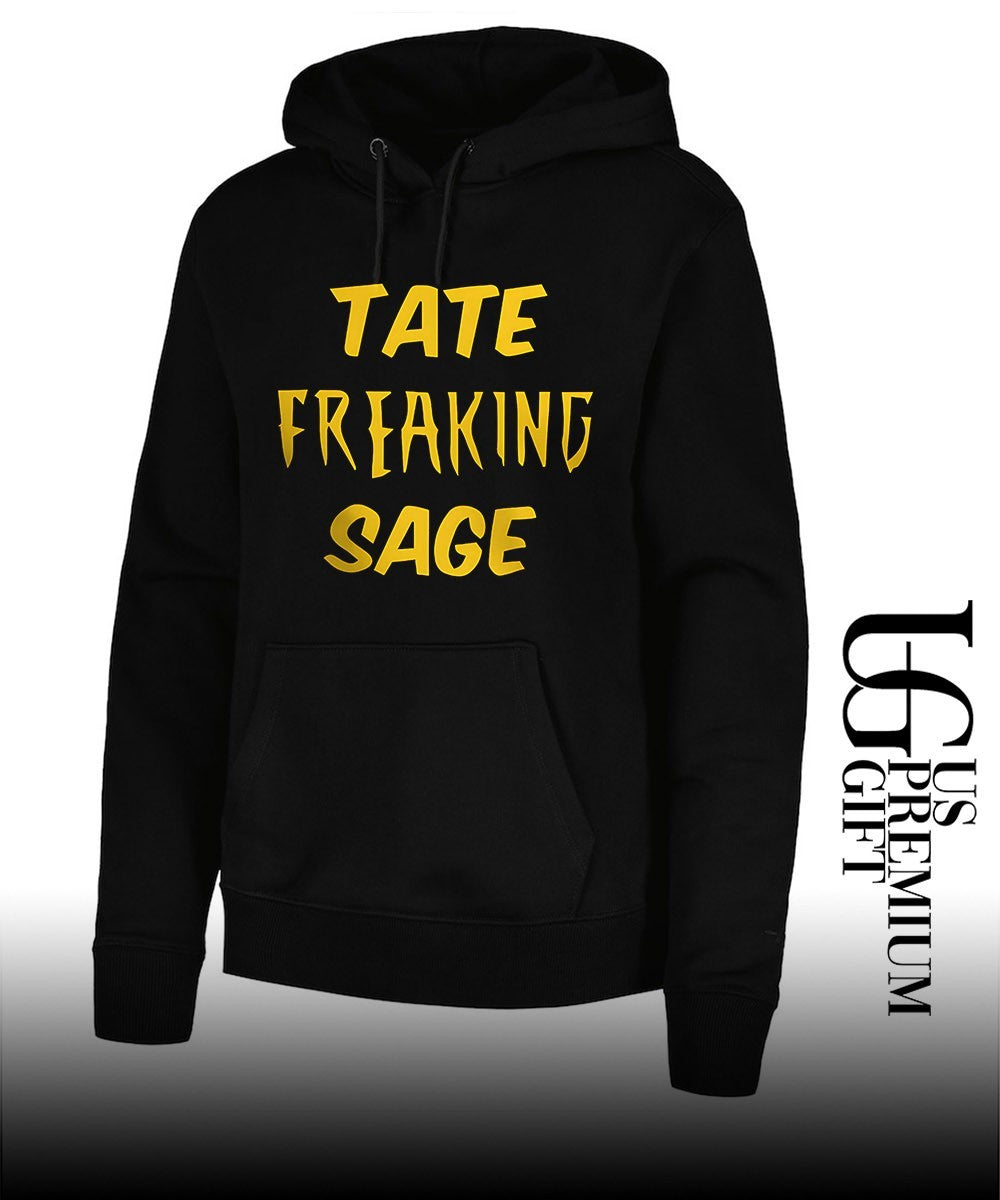 Tate Freaking Sage shirt