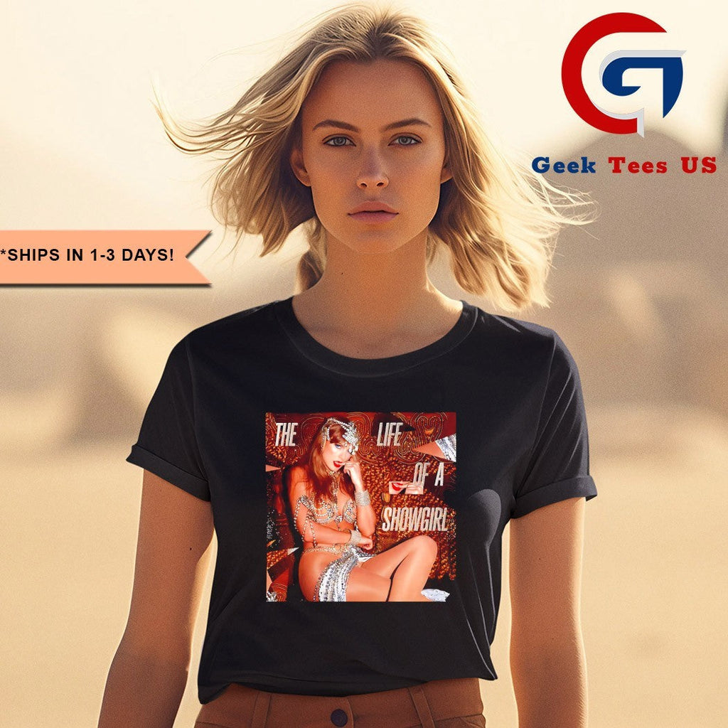 Taylor The Life Of A Showgirl shirt