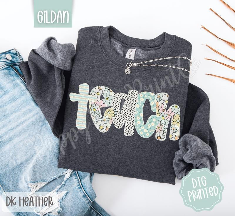 Teach Sweatshirt, Cute Teacher Sweater, Trendy Floral Polka Dot Crewneck, Gift for Her T-Shirts, Hoodie | HypeDripTees.com