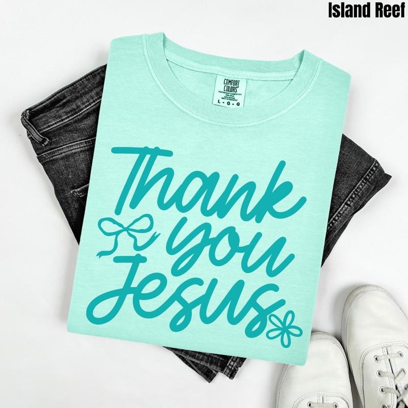 Teal Font - Thank You Jesus Comfort Colors T-Shirt 'NLB' Hoodie, Sweatshirt | HypeDripTees.com