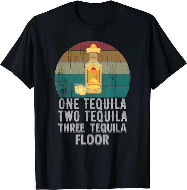 Tequila Meme Shirt One Tequila Two Tequila Three Tequila Floor T-Shirts, Hoodie, Sweatshirt
