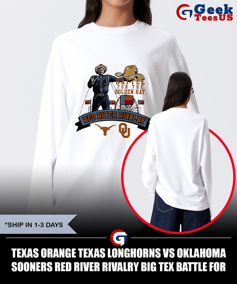 Texas Orange Texas Longhorns vs Oklahoma Sooners Red River Rivalry Big Tex Battle For The Golden Hat shirt