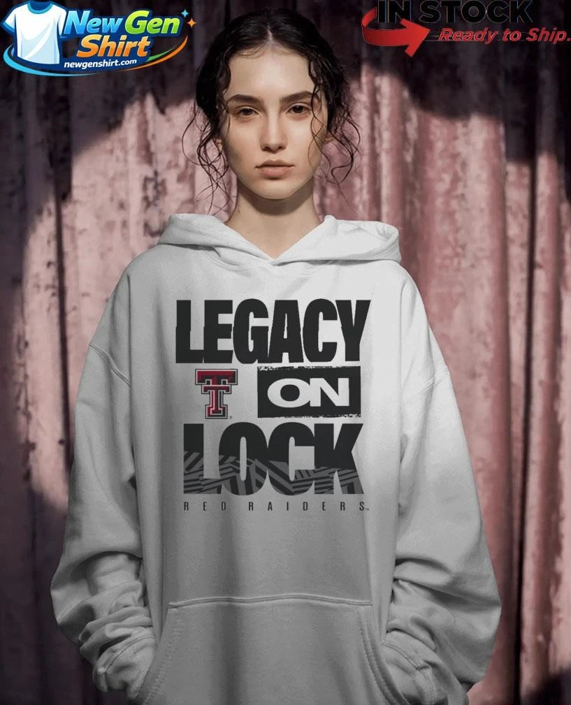 Texas Tech Red Raiders Legacy On Lock Pregame Shirt