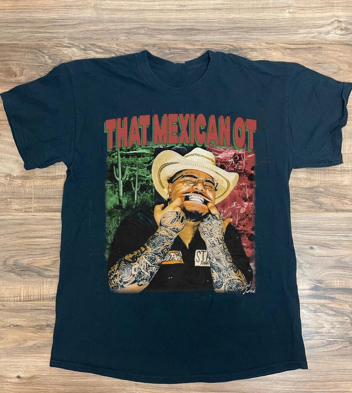 That Mexican OT Hiphop Cotton Tee T-shirt Gift For Fan Men Women Casual Unisex T-Shirt Hoodie, Sweatshirt | HypeDripTees.com