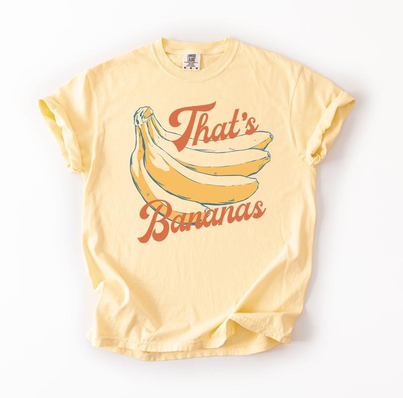 That's Bananas T-Shirt, Cute Summer Comfort Colors Shirt, Vintage Graphic Tees, Funny Unisex Fit Shirts,  Cotton...