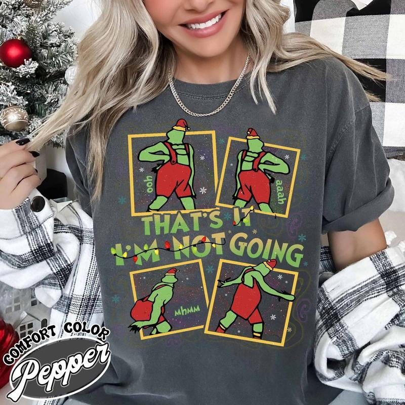 That's It I'm Not Going Christmas Shirt, Christmas Funny Shirt, Christmas Tees, Christmas Tees, Cute Christmas Shirt,...