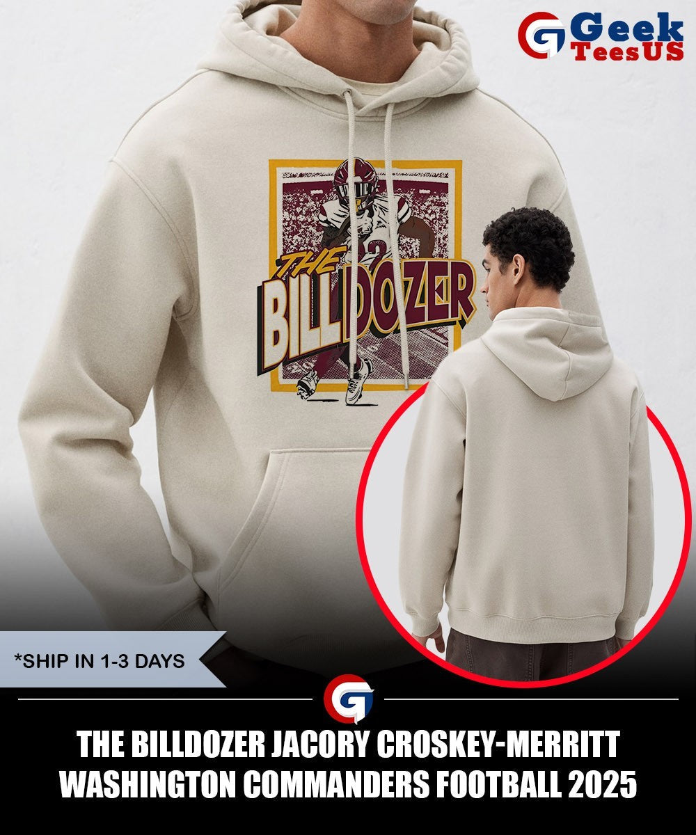 The BILLDozer Jacory Croskey-Merritt Washington Commanders football 2025 shirt