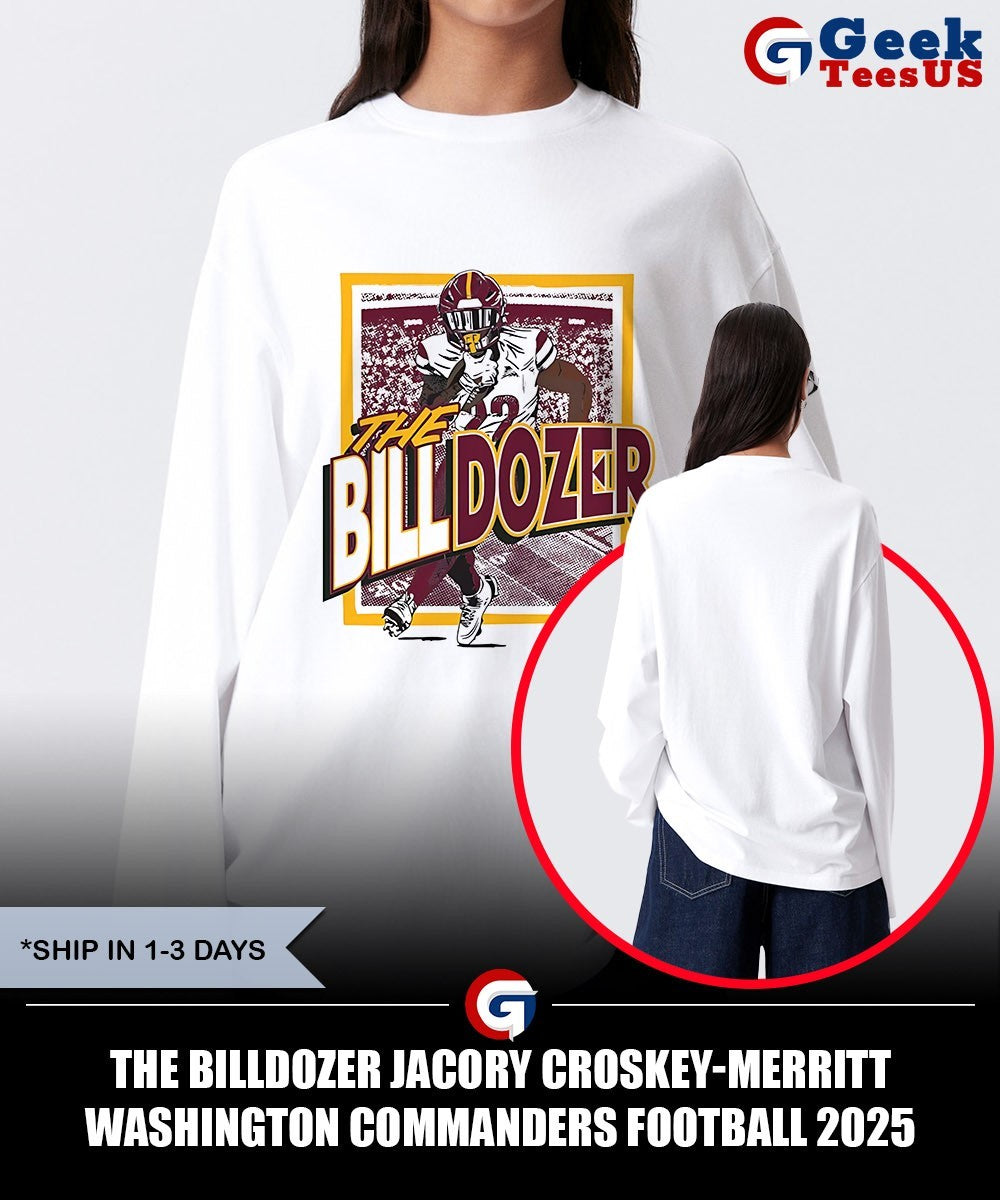 The BILLDozer Jacory Croskey-Merritt Washington Commanders football 2025 shirt