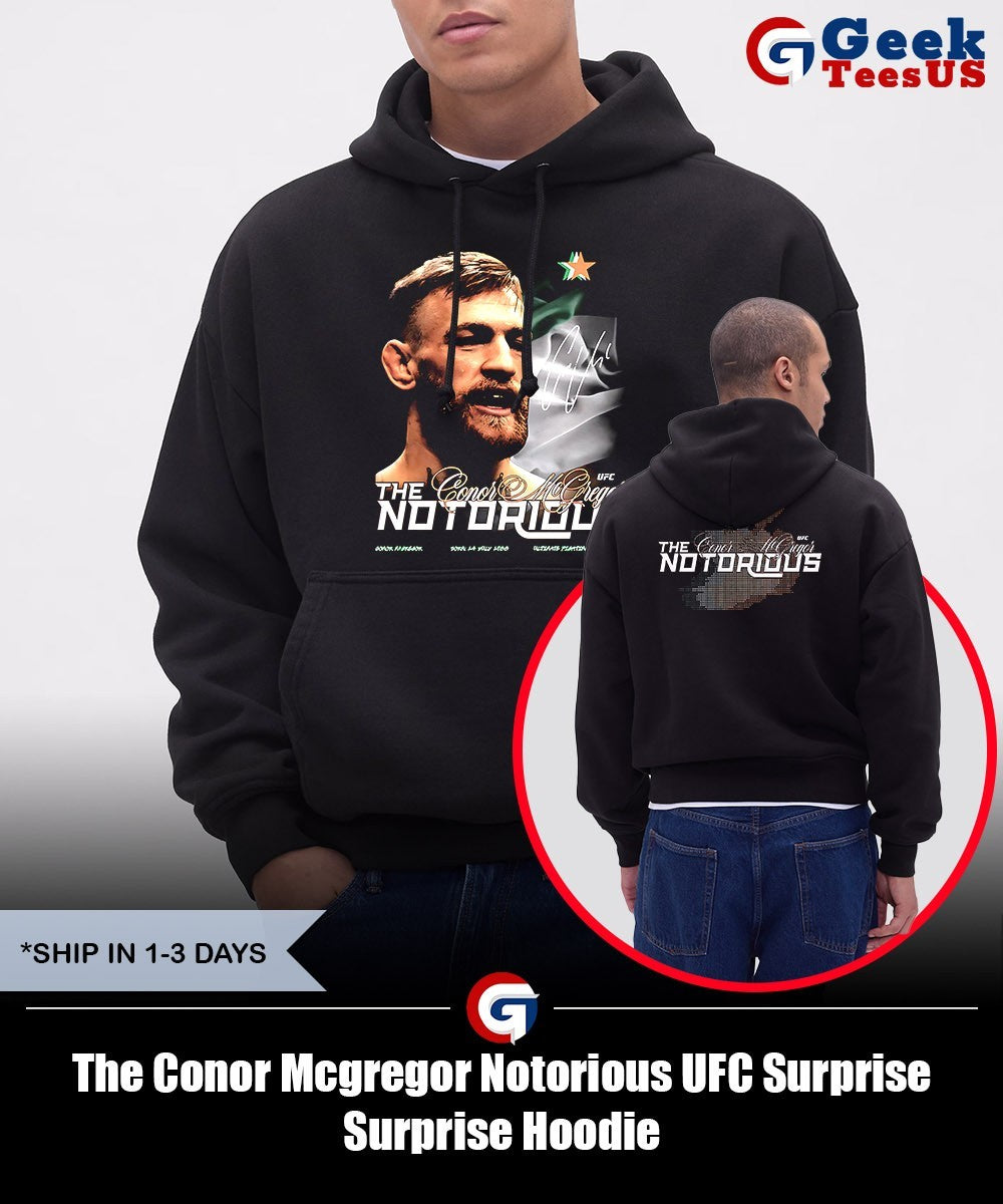 The Conor Mcgregor Notorious UFC Surprise Surprise shirt