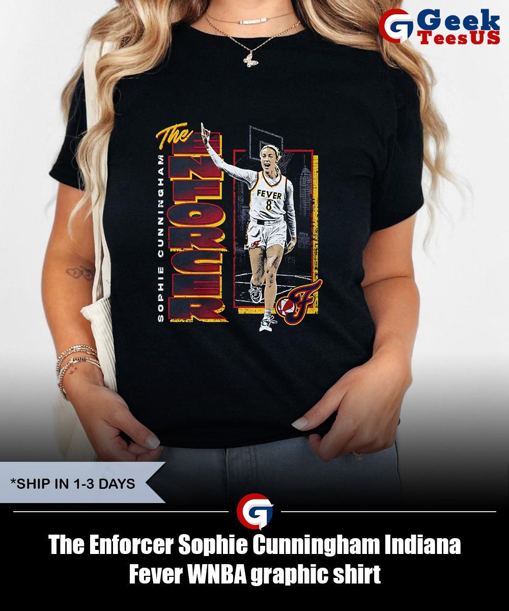 The Enforcer Sophie Cunningham Indiana Fever WNBA graphic shirt