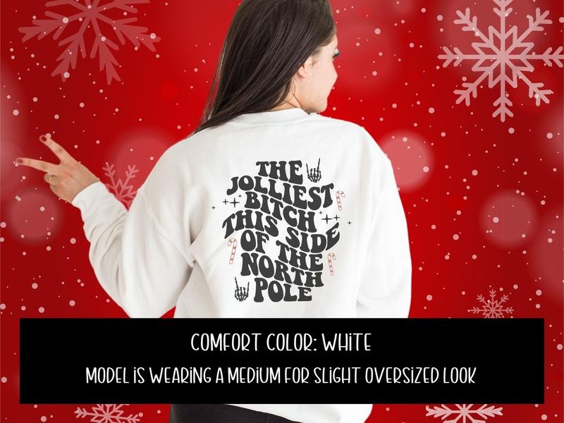 The Jolliest Woman This Side of The North Pole Sweatshirt or Hoodie T-Shirts | HypeDripTees.com