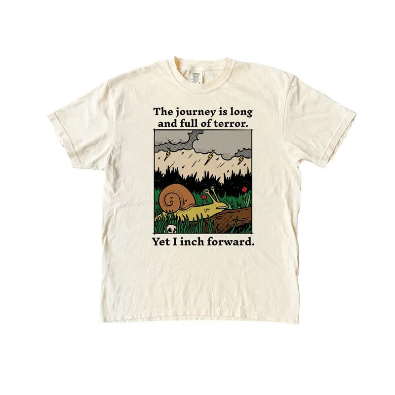 The Journey Is Long Snail Tshirt, Funny Tshirt, Comfort Colors Shirt Hoodie, Sweatshirt | HypeDripTees.com