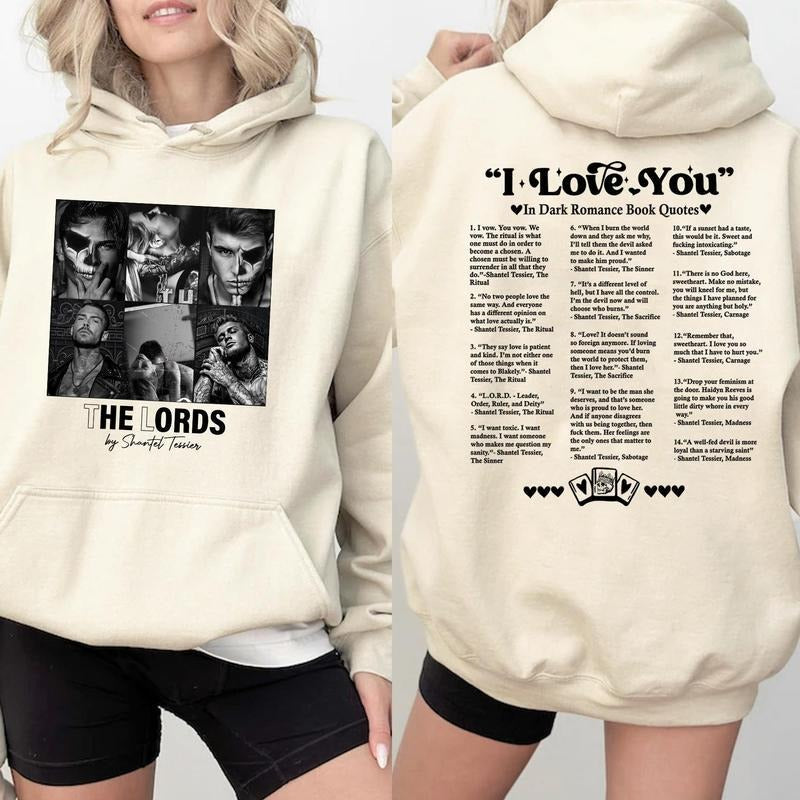 The LORDS Book Quotes 2 Sides Sweatshirt, I Love You Hoodie, Shantel Tessier Merch, LORDS Series Book Shirt, Dark Romance...