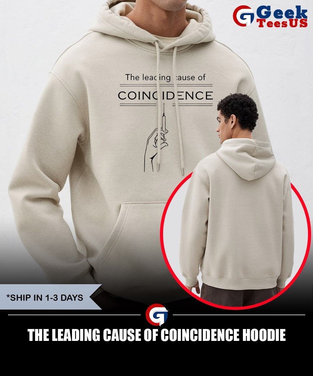 The Leading Cause of Coincidence shirt