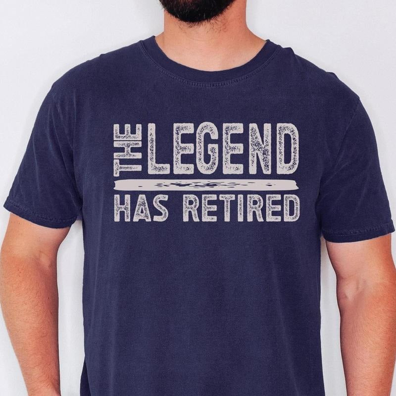 The Legend Has Retired T Shirt Funny Retirement Gifts for Men Cool Retirement T Shirts Retirement Gift for Dad Gifts for...