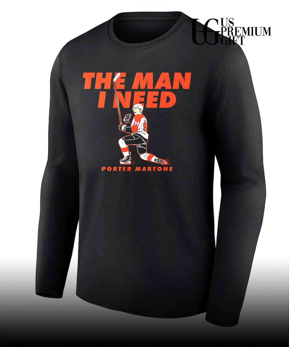 The Man I Need Porter Martone Philadelphia Flyers NHL 2026 shirt