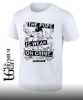 The Pope Is Weak On Crime Pope Leo XIV shirt
