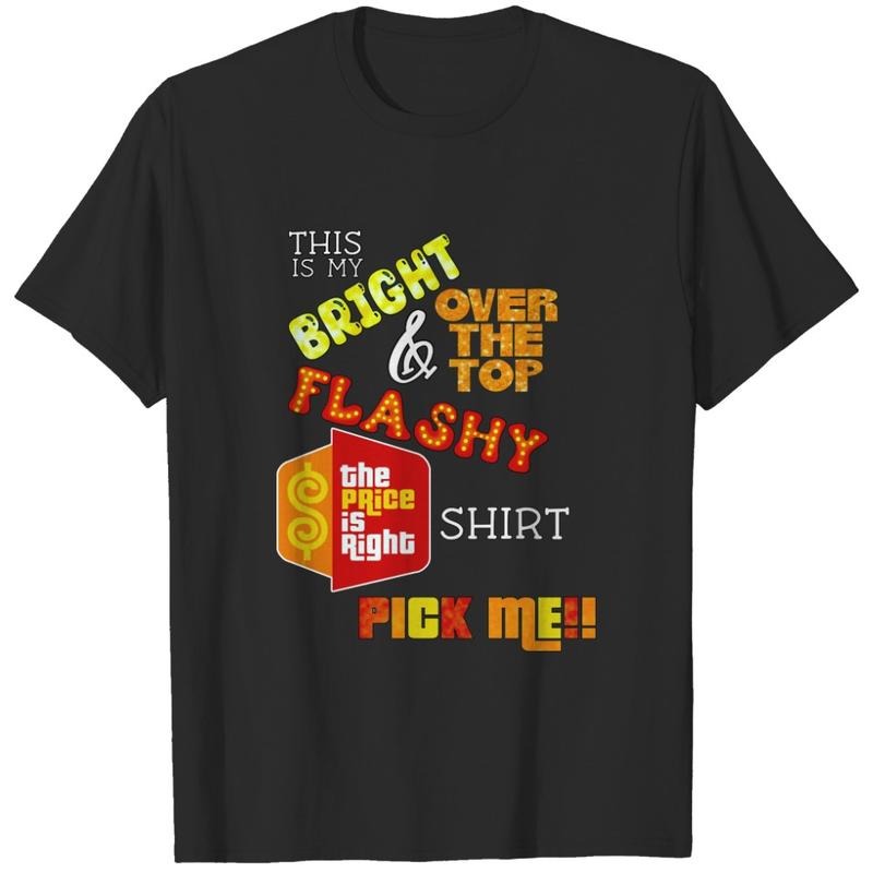 The Price is Right Shirt Pick Me Game Show  T-shirt, sweater and Hoodie Sweatshirt | HypeDripTees.com