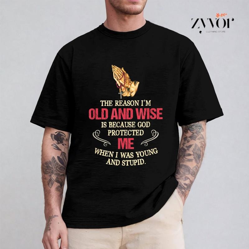 The Reason I'm Old and Wise Is Because God Protected Me Christian Tee Pure Cotton Casual Style Crew Neck Short Sleeve...