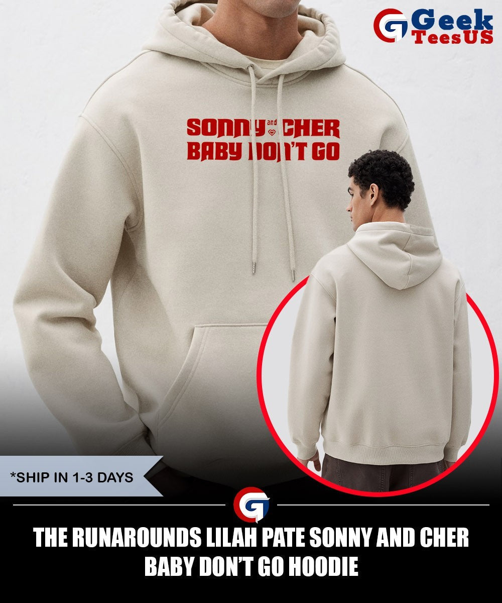 The Runarounds Lilah Pate Sonny and Cher Baby Don’t Go shirt