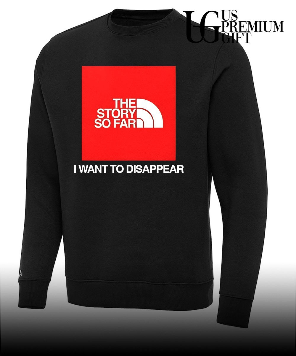 The Story So Far I Want To Disappear shirt