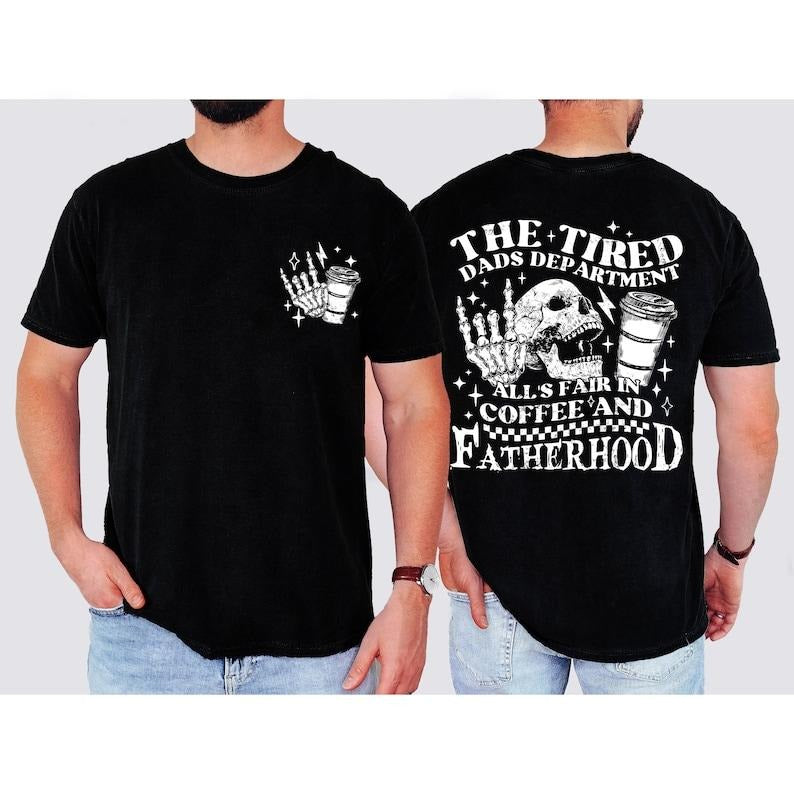 The Tired Dads Department T Shirt Hoodie Sweater, Funny Dad Shirt, Gift