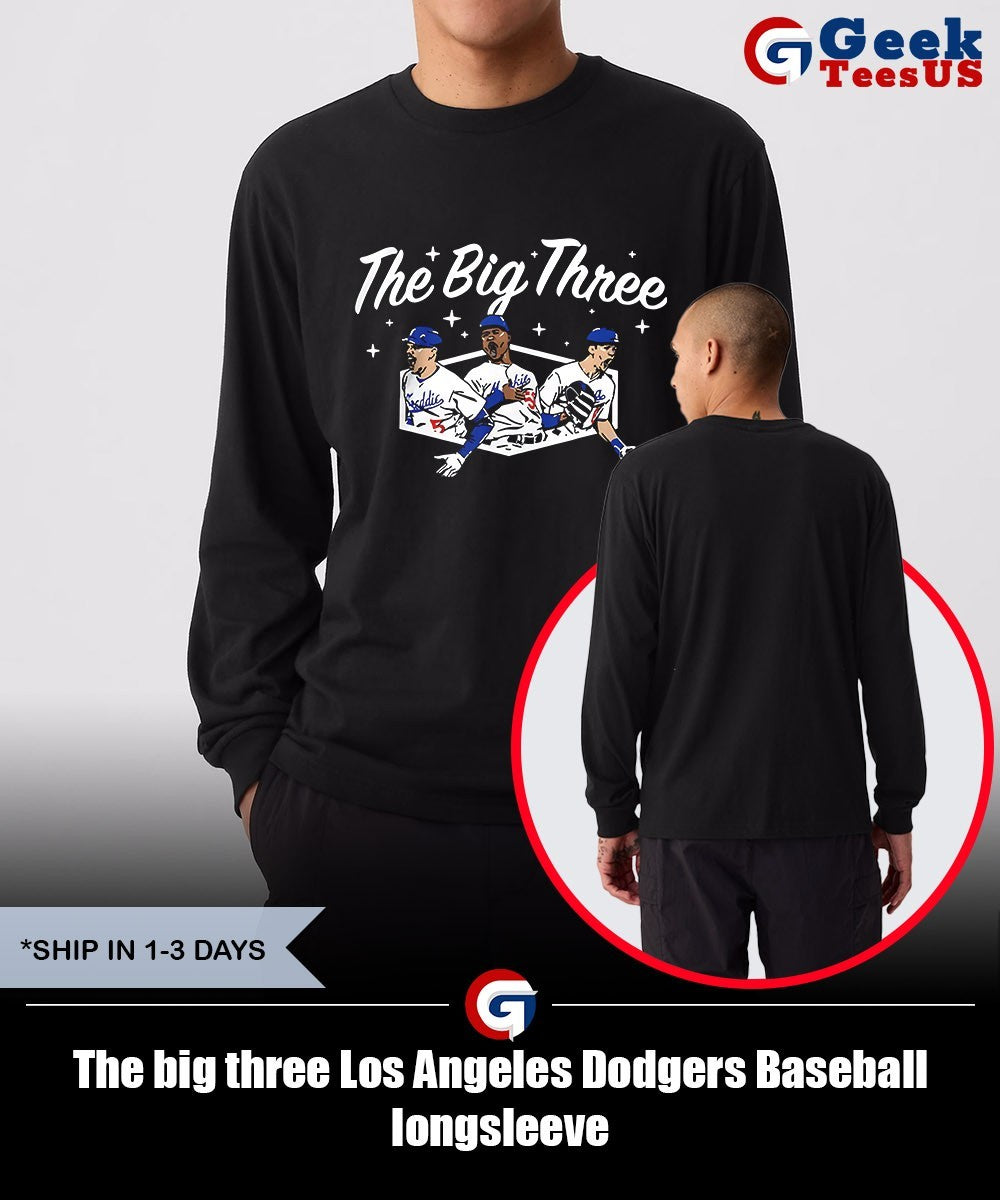 The big three Los Angeles Dodgers Baseball shirt