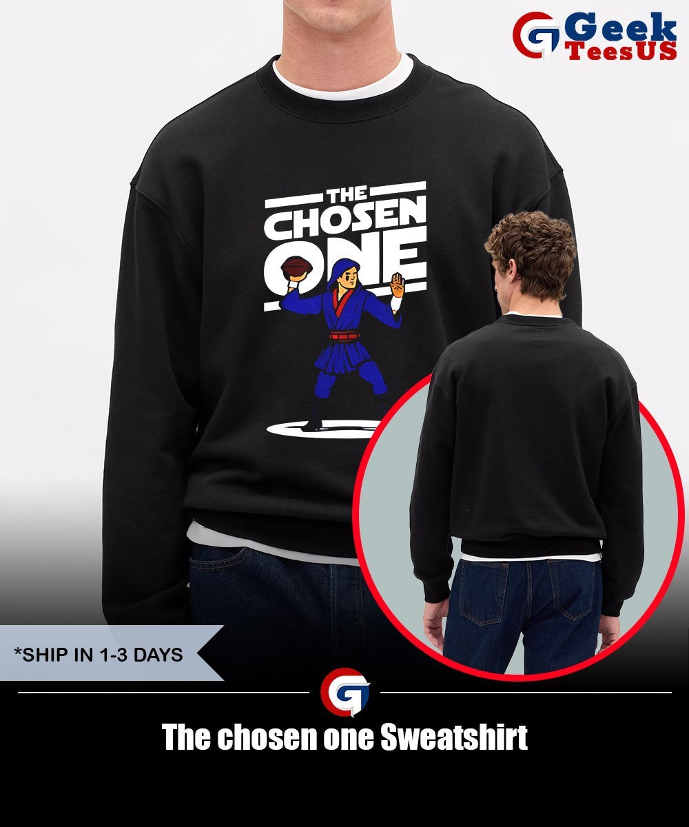 The chosen one shirt