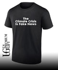 The climate crisis is fake News shirt