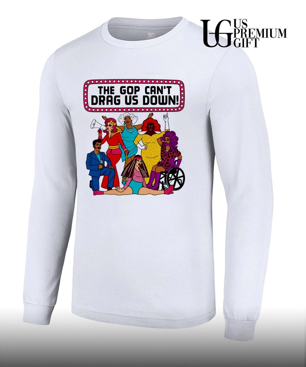 The gop can’t drag us down protest shirt