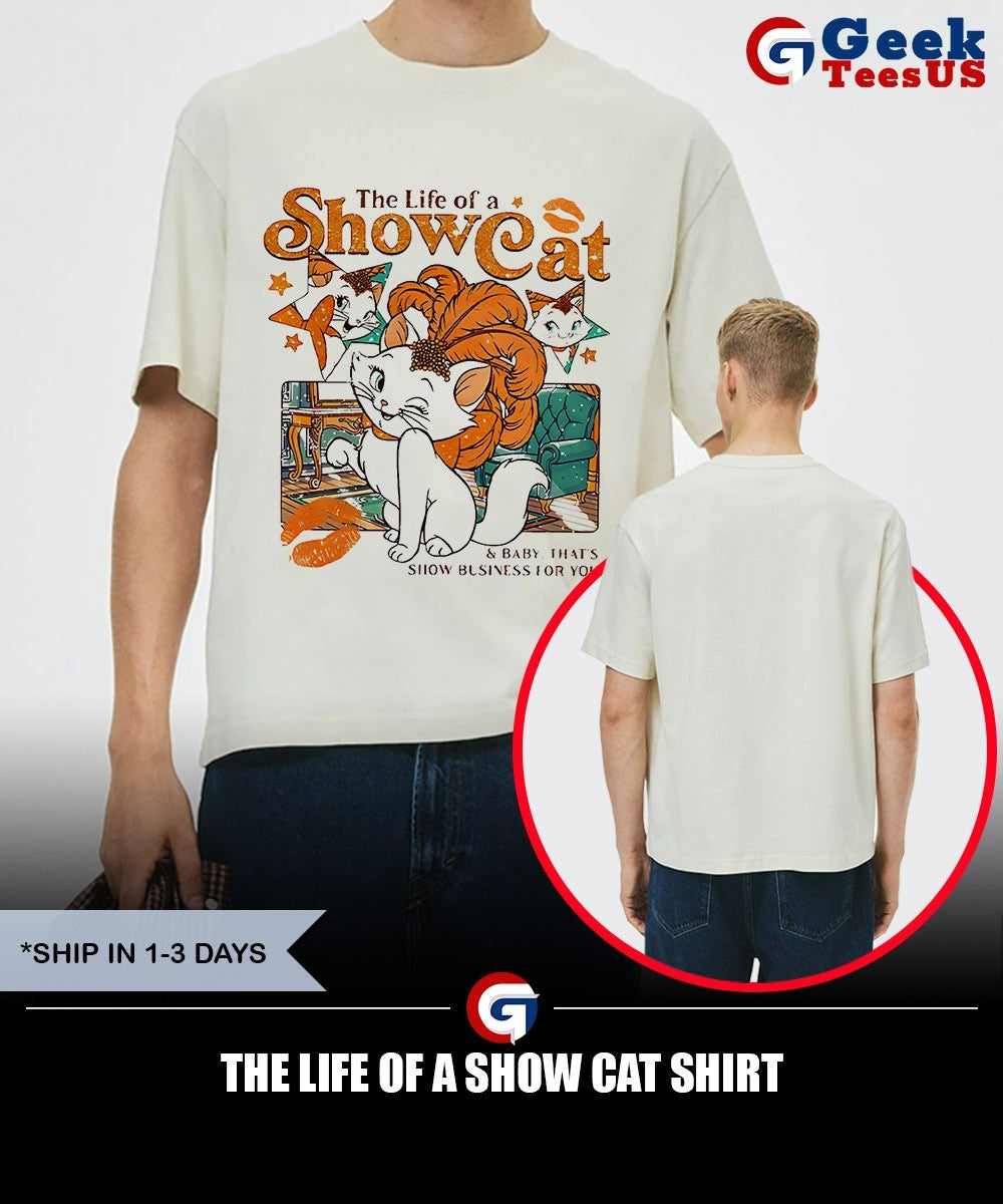 The life of a show Cat shirt
