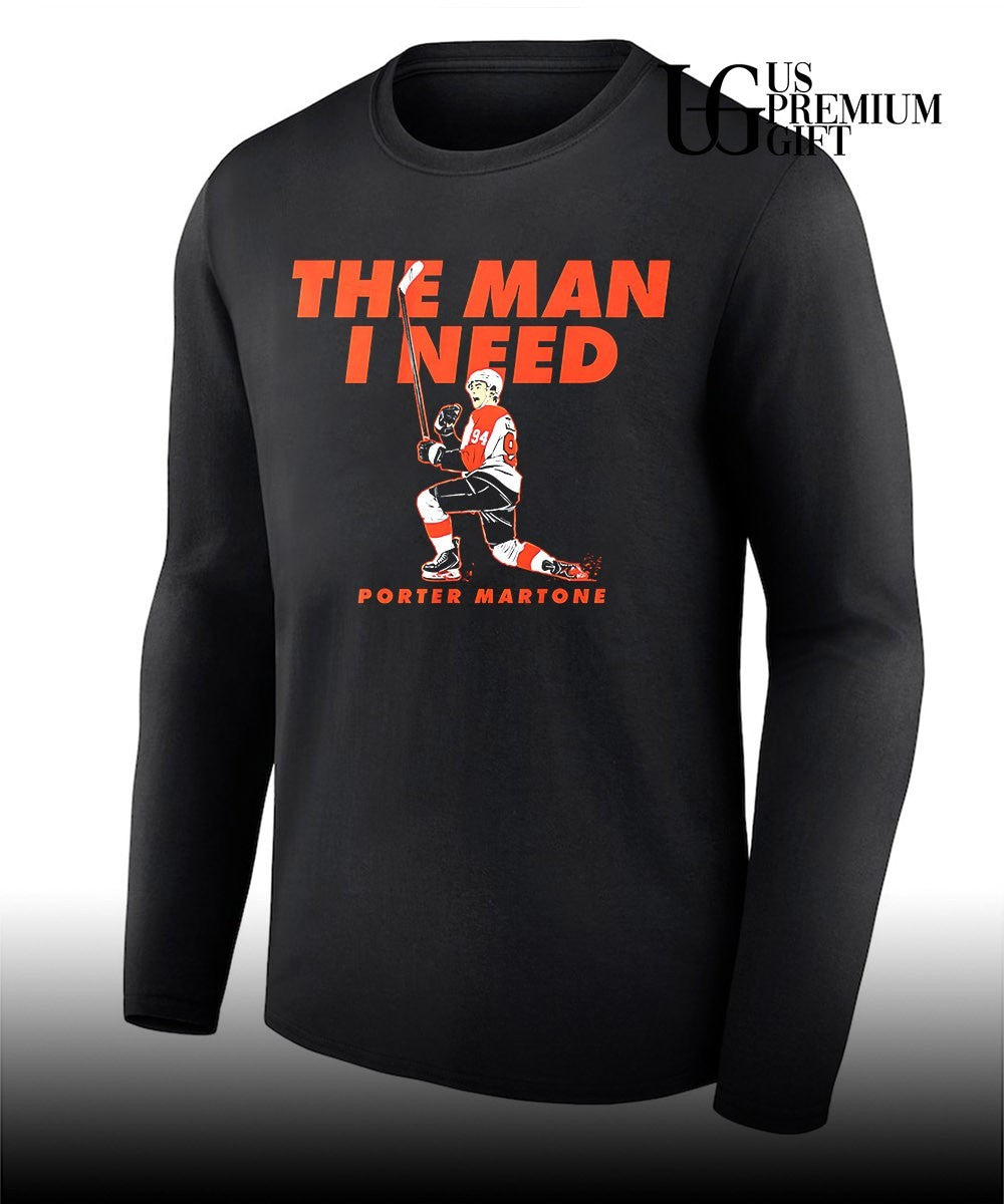 The man I need Porter Martone Philadelphia Flyers hockey 2026 shirt