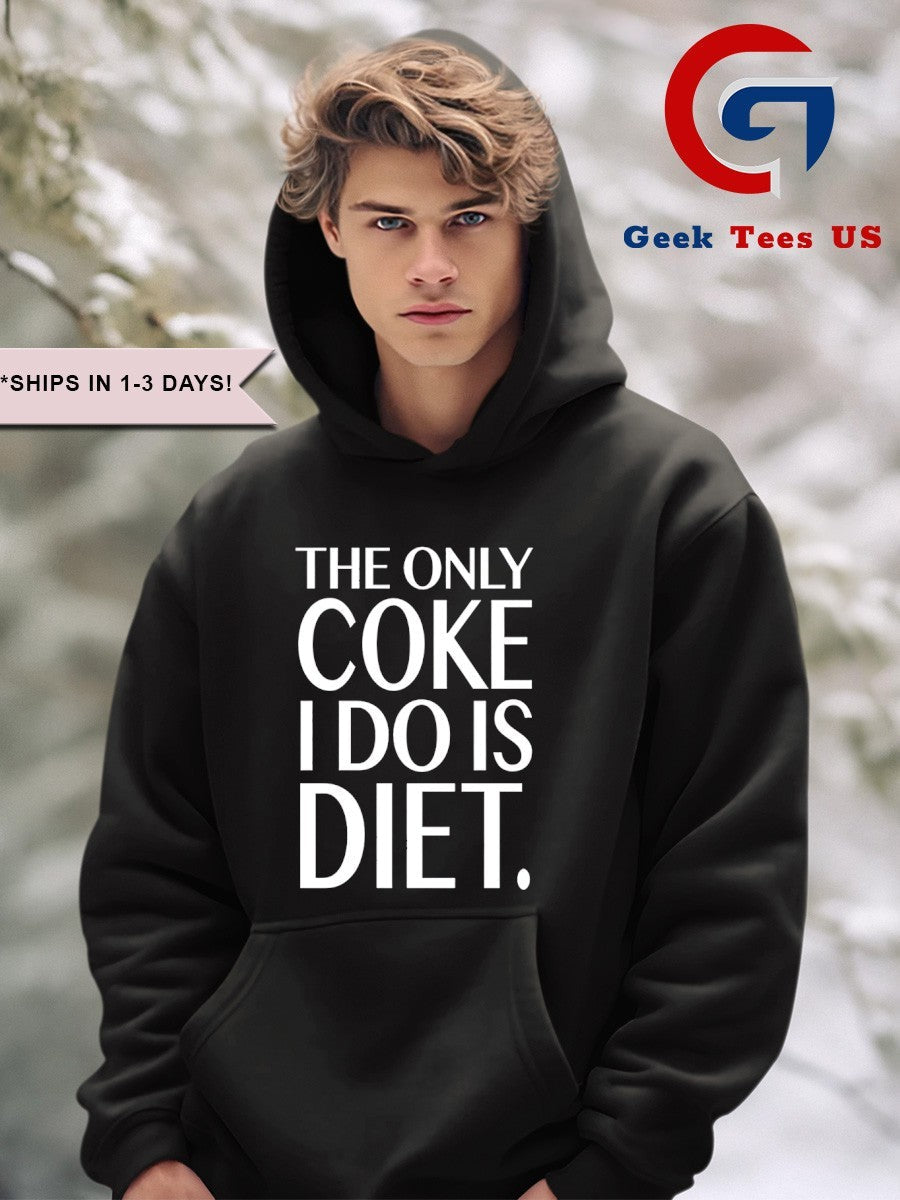 The only coke I do is diet shirt