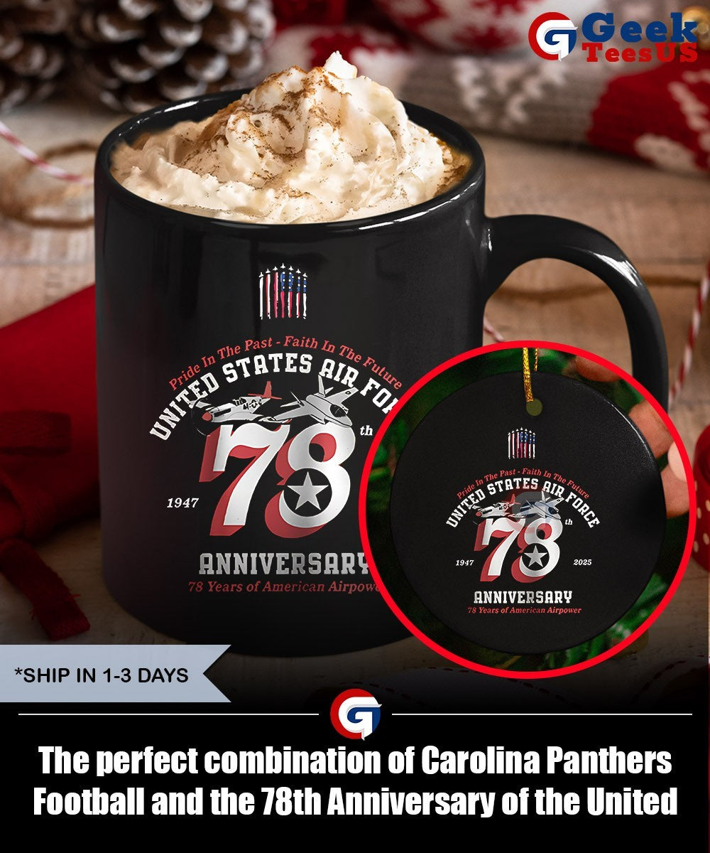The perfect combination of Carolina Panthers Football and the 78th Anniversary of the United States Air Force 1947-2025 shirt