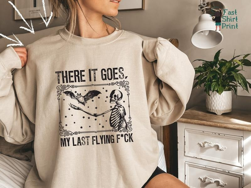 There It Goes My Last Fck Halloween Sweatshirt Bat Sweatshirt Swearing Sweatshirtmy Last Flying Fuckfunny...