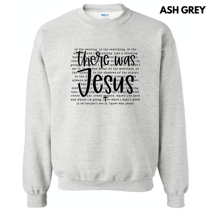 There Was Jesus Sweatshirt 'NLB' T-Shirts, Hoodie | HypeDripTees.com