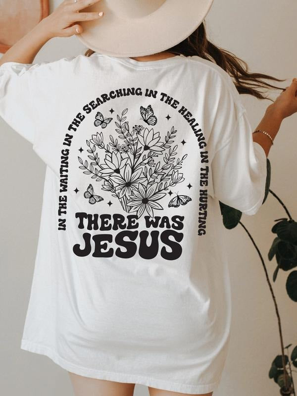 There Was Jesus T-shirt Floral Christian Clothing, Religious T-shirt Hoodie, Sweatshirt | HypeDripTees.com